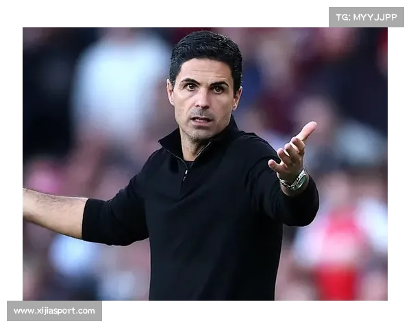 阿尔特塔客战强队策略保守，平局哲学保障积分